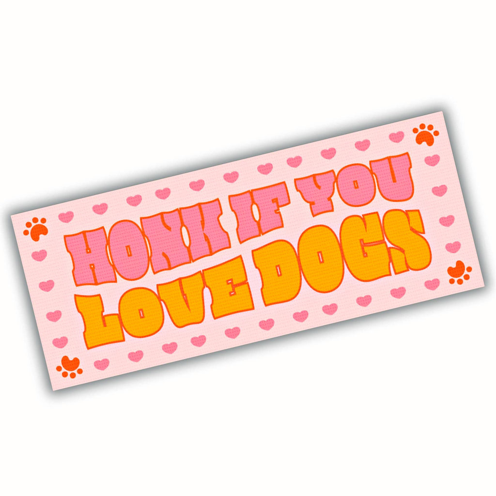 Honk if You Love Dogs Bumper Sticker - The Dog Shop