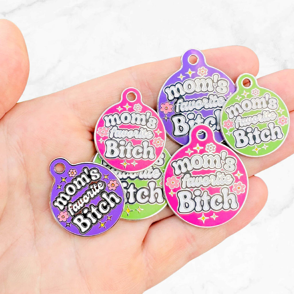 Pet ID Tag- Mom's Favorite Bitch - The Dog Shop