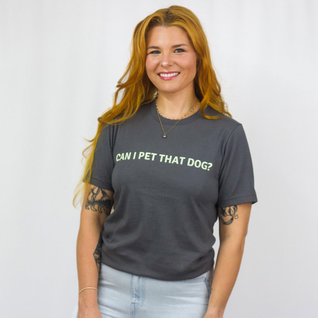 Can I Pet That Dog T-Shirt - The Dog Shop