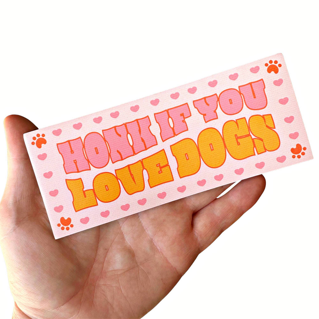 Honk if You Love Dogs Bumper Sticker - The Dog Shop