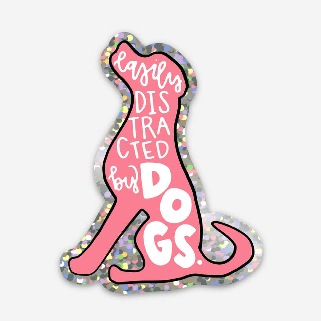 Pink Glitter Dog Mom sticker - Easily Distracted by Dogs - The Dog Shop