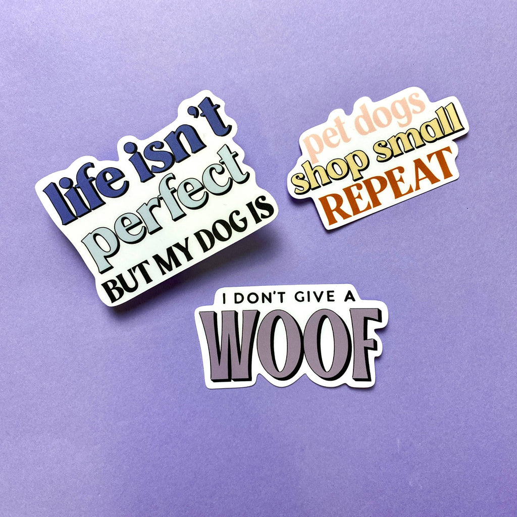 I Don't Give a Woof Sticker - The Dog Shop