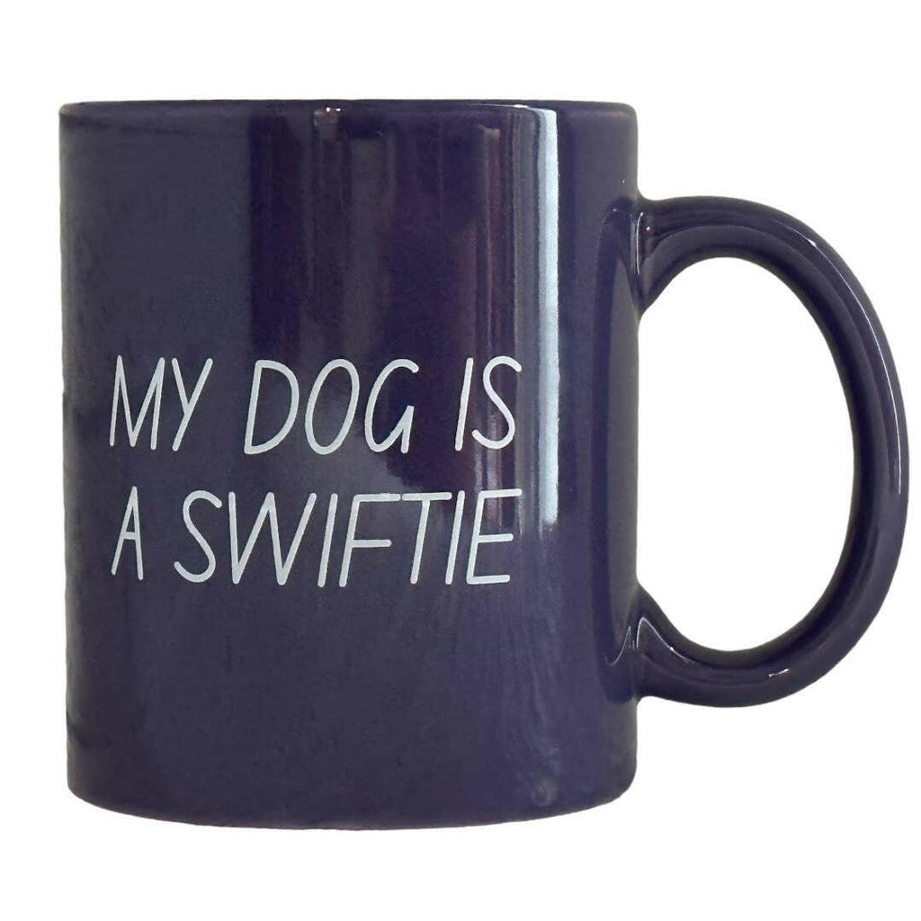 My Dog is a Swiftie Coffee Mug - The Dog Shop