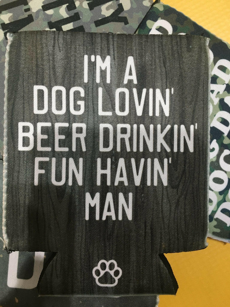 I'm A Dog Lovin' Man Koozie - The Dog Shop